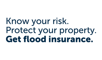 Know your risk, Protect your property, Get flood insurance
