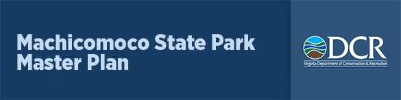 Machicomoco State Park Master Plan